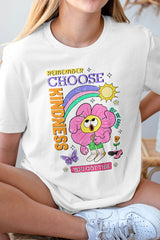 Remember Choose Kindness You Got This, Graphic Tee